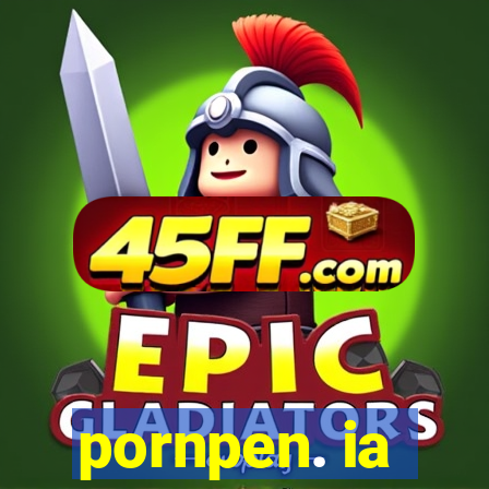 pornpen. ia